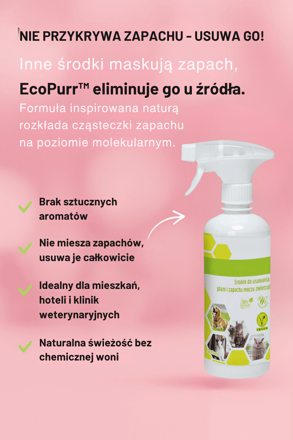 Zamiast maskować – usuń problem u źródła z EcoPurr™